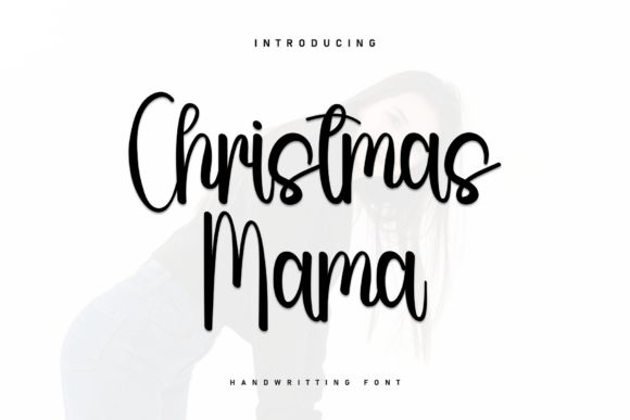 Christmas Mama: A Handwritten Font That Elevates Branding