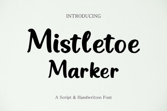 Mistletoe Marker Font for Festive Campaign Design