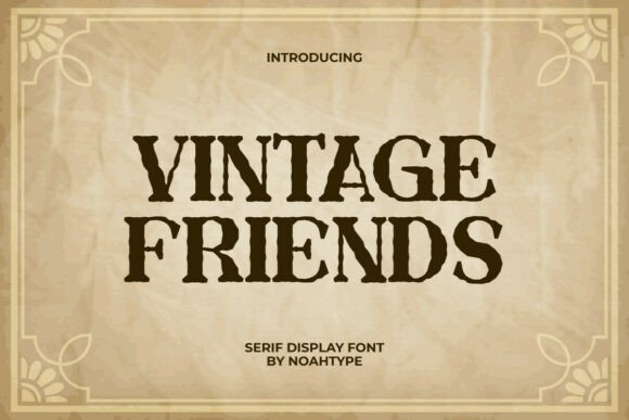 Vintage Friends Serif Font for Web Design